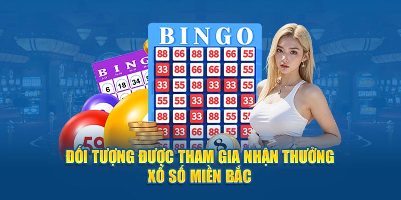 Những độ tuổi được tham gia nhận thưởng xổ số miền Bắc