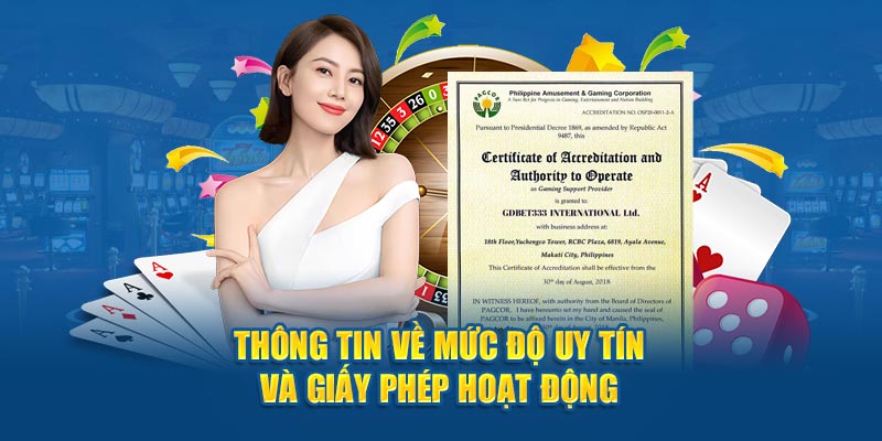 Thông tin về mức độ uy tín và giấy phép hoạt động 